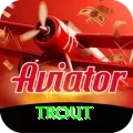 trout Plus Pro v4.4.6